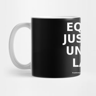 Equal Justice Under Law FCS-caps WhT-0 Mug